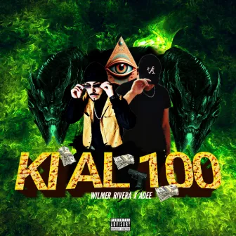 Ki al 100 by Wilmer Rivera