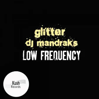 Low Frequency by DJ Mandraks