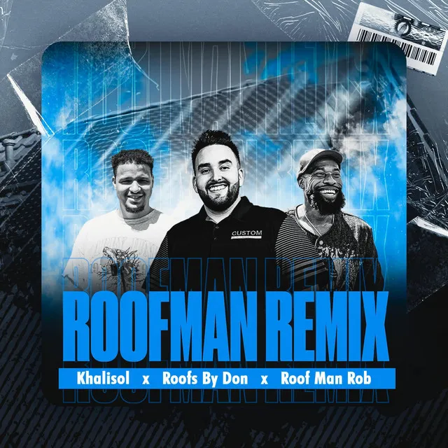 Roof Man - Remix