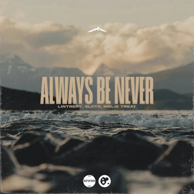 Always Be Never