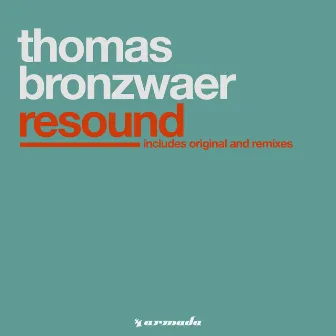 Resound by Thomas Bronzwaer