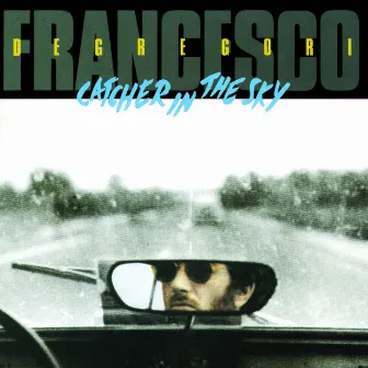 Catcher In The Sky by Francesco De Gregori