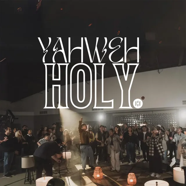 Yahweh Holy - Live