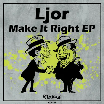 Make It Right EP by Ljor