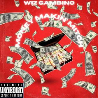 Money Makin' Mitch by Wiz Gambino