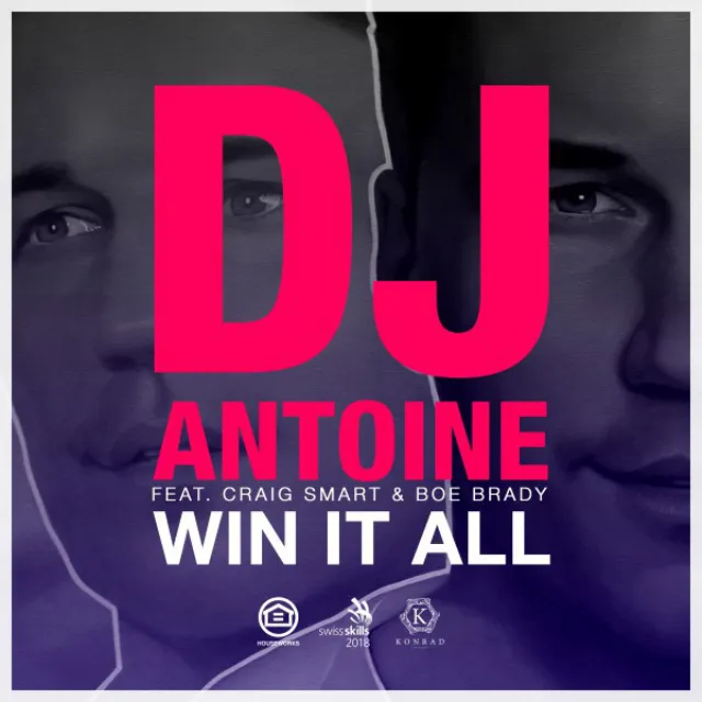 Win It All - DJ Antoine Vs Mad Mark 2k18 Extended Mix