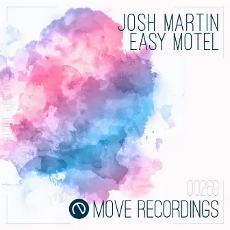 Easy Motel by Josh Martin