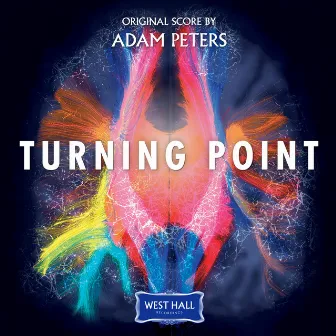 Turning Point (Original Motion Picture Soundtrack) by Adam Peters