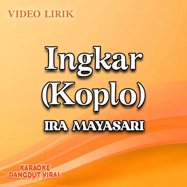 Ingkar (Koplo)