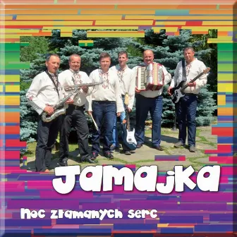 Noc złamanych serc by Jamajka