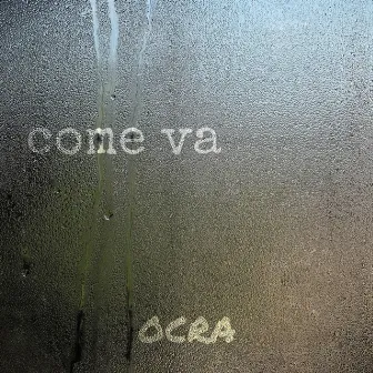 Come va by Ocra