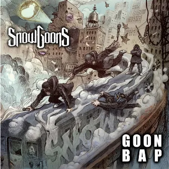 Goon Bap by Snowgoons