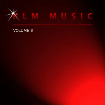 Klm Music, Vol. 8 by KLM Music