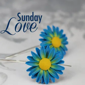 Sunday Love by Maria Augusta