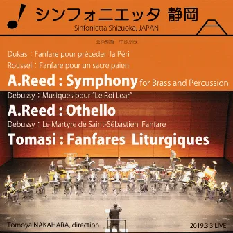 Debussy, Reed, Dukas & Others: Works for Brass Ensemble (Live) by Sinfonietta Shizuoka, Japan