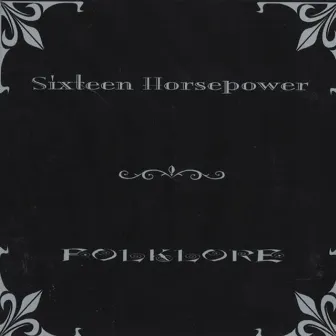 Folklore by 16 Horsepower