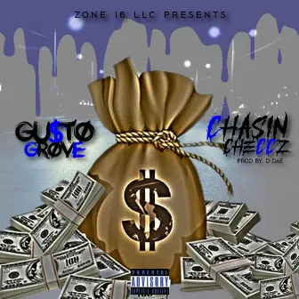 Chasin Checcz by Gu$to Grove