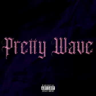 PRETTY WAVE by $onik