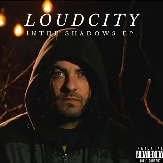 In the shadows by Loudcity