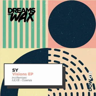 Visions EP by SY (DE)