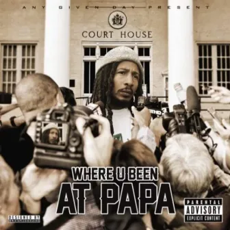 Where You Been At by Papa Smurf