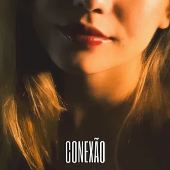 Conexão by KAUS