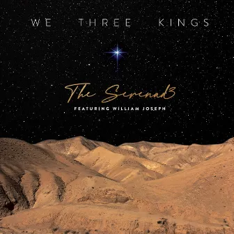 We Three Kings by The Serenad3