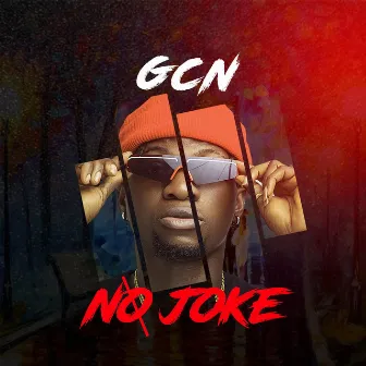 No Joke by GCN