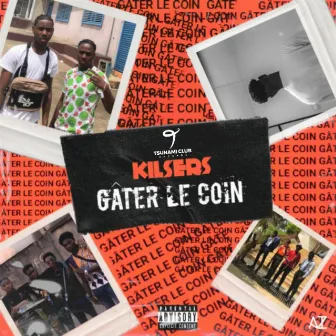 Gâter le coin by Kilsers