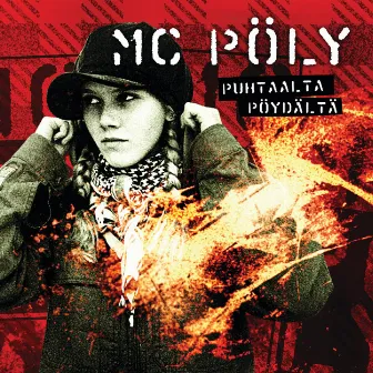 Puhtaalta pöydältä by MC Pöly