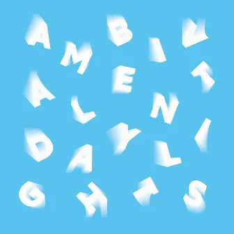 Daylights by Ambivalent