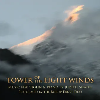 Shatin: Tower of the Eight Winds by Judith Shatin