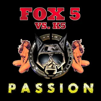 Passion by K5