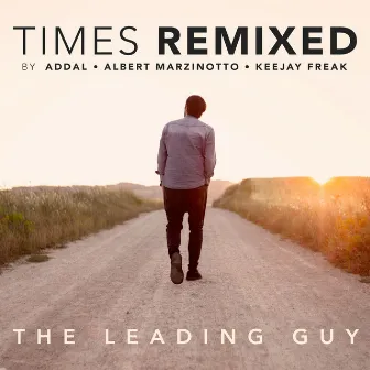 Times (Remixed) by The Leading Guy