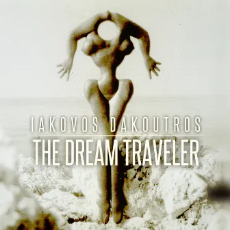 Ο Ταξιδιώτης του Ονείρου (The Dream Traveler) by Iakovos Dakoutros