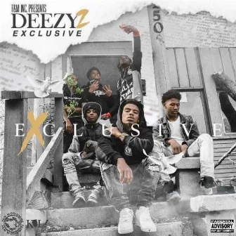 Exclusive by Deezy2Exclusive