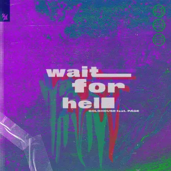 Wait For Hell by Page