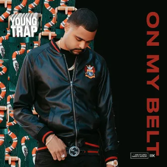 On My Belt by Young Trap