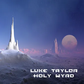 Holy Wyrd by Luke Taylor