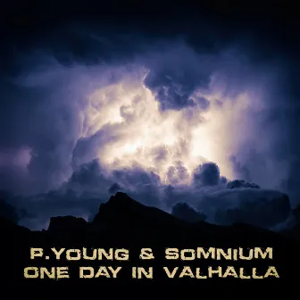 One Day in Valhalla by Somnium (NL)