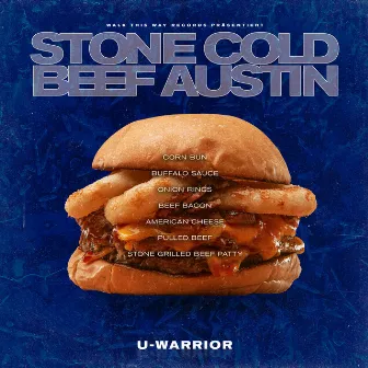 Stone Cold Beef Austin by U-WARRIOR