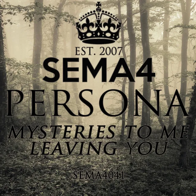 Mysteries To Me / Leaving You