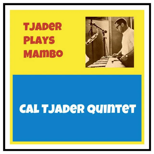 Tjader Plays Mambo