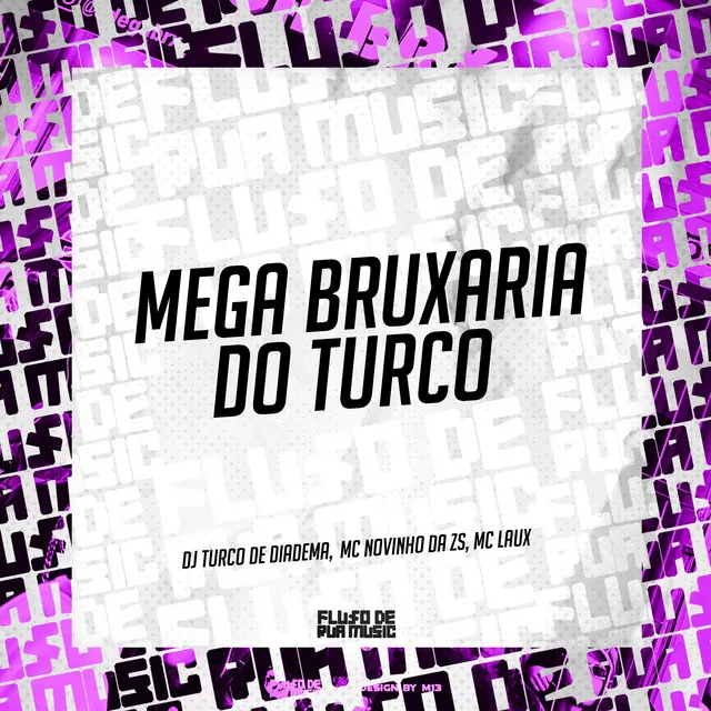 Mega Bruxaria do Turco