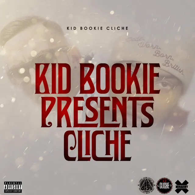 Kid Bookie Presents Cliche