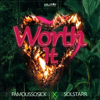 Worth It by Solstarr