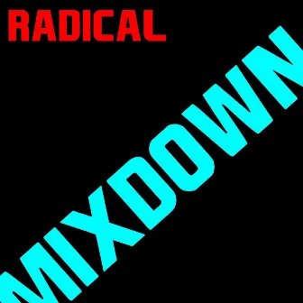 Mixdown by Radical