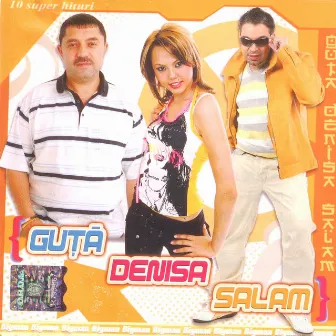 Guta, Denisa, Salam by Denisa