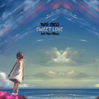 SWEET LOVE by Yung Chess