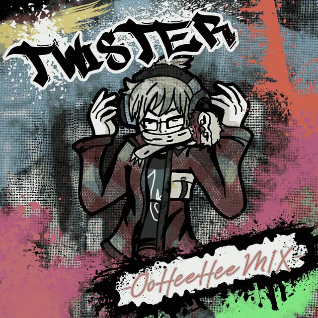 Twister (Ooheehee Mix)